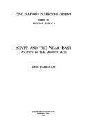 Egypt and the Near East: politics in the Bronze Age by David Warburton