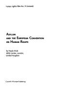 Asylum and the European Convention on Human Rights by Nuala Mole