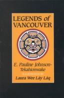 Cover of: Legends of Vancouver (Canadian Children's Classics) by E. Pauline Johnson