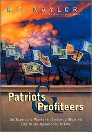Cover of: Patriots and profiteers | R. T. Naylor