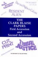 Cover of: Clark Blaise papers: first accession and second accession : an inventory of the archive at the University of Calgary Libraries