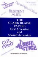 Cover of: The Clark Blaise papers, first accession and second accession by Marlys Chevrefils