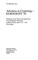 Cover of: Advances in Cryptology - Eurocrypt '93: Workshop on the Theory & Application of Cryptographic Techniques, Lofthus, Norway, May 1993 by Tor Helleseth