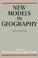 Cover of: New Models in Geography, Volume 1 