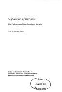 Cover of: A Question of survival: the fisheries and Newfoundland society