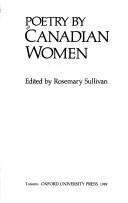 Cover of: Poetry by Canadian women by edited by Rosemary Sullivan.