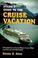 Cover of: Stern's guide to the cruise vacation