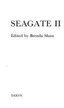 Cover of: Seagate II by edited by Brenda Shaw.