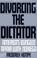 Cover of: Divorcing the dictator