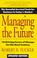 Cover of: Managing the future