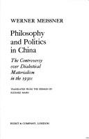 Cover of: Philosophy and politics in China by Meissner, Werner.