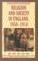 Cover of: Religion and society in England, 1850-1914 by Hugh McLeod