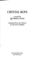 Cover of: Crystal boys: a novel