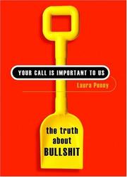 Cover of: Your Call Is Important To Us  by Laura Penny 