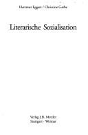 Cover of: Literarische Sozialisation