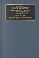 Cover of: Advances in special education. by editors: Anthony F. Rotatori, John O. Schwenn, Freddie W. Litton.