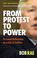 Cover of: From Protest to Power