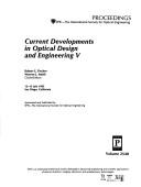 Cover of: Current Developments in Optical Design and Engineering V: Proceedings 12-13 July 1995, San Diego, California