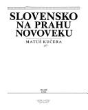 Cover of: Slovensko na prahu novoveku