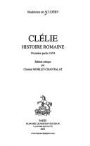 Cover of: Clélie, histoire romaine by Madeleine de Scudéry