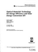 Cover of: Optical materials technology for energy efficiency and solar energy conversion XIV: 12-13 July, 1995, San Diego, California