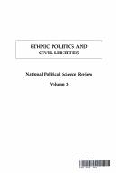Cover of: Ethnic politics and civil liberties