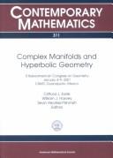 Complex manifolds and hyperbolic geometry by Iberoamerican Congress on Geometry (2nd 2001 Guanajuato, Mexico)