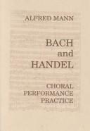 Cover of: Bach and Handel: choral performance practice