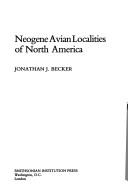 Cover of: NEOGENE AVIAN LOC OF NA by BECKER J.