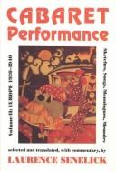 Cover of: Cabaret performance by selected and translated, with commentary, by Laurence Senelick.