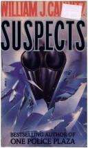 Cover of: Suspects. by William J. Caunitz