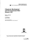 Cover of: Chemical, biochemical, and environmental fiber sensors VIII: 6-7 August 1996, Denver, Colorado