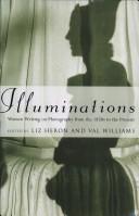 Illuminations by Liz Heron, Val Williams