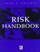 Cover of: Risk handbook by John C. Chicken