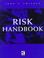 Cover of: Risk handbook