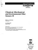 Cover of: Chemical, biochemical, and environmental fiber sensors IX: 16-18 June 1997, Munich, FRG