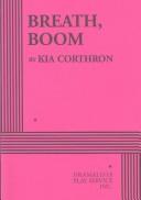 Cover of: Breath, boom | Kia Corthron