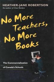 Cover of: No More Teachers, No More Books by Heather-Jane Robertson