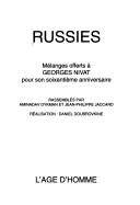 Cover of: Russies by rassemblés par Aminadav Dykman et Jean-Philippe Jaccard ; réalisation, Daniel Doubrovkine.