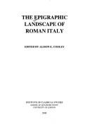 Cover of: The epigraphic landscape of Roman Italy