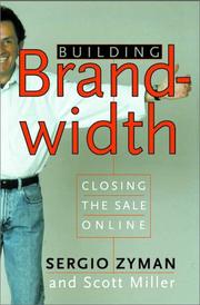 Cover of: Building Brandwidth: Closing the Sale Online