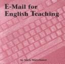 Cover of: E-Mail for English Teaching