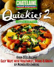 Cover of: Quickies 2, veggies and more: easy ways with vegetables, beans & grains