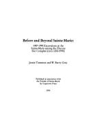 Cover of: Before and beyond Sainte-Marie: 1987-1990 excavations at the Sainte-Marie among the Hurons site complex (circa 1200-1990)