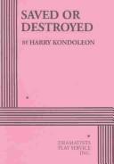 Cover of: Saved or destroyed