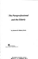 Cover of: The paraprofessional and the elderly