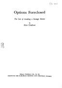 Cover of: Options foreclosed: the cost of avoiding a strategic review