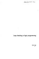 Cover of: Loop checking in logic programming
