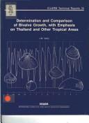 Cover of: Determination and comparison of bivalve growth, with emphasis on Thailand and other tropical areas