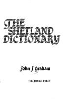 The Shetland dictionary by John J. Graham